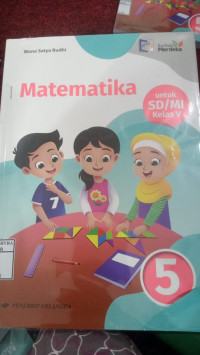 Matematika: untuk SD/MI Kelas V (kurikulum Merdeka)