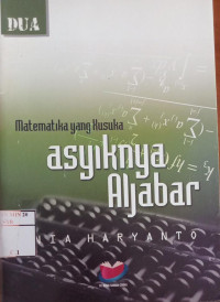 Matematika yang Kusuka Asyiknya Aljabar 2