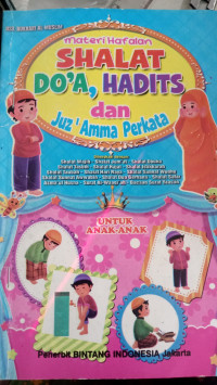 Materi Hafalan: shalat Doa, hadist dan juz Amma perkata