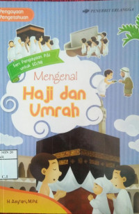 Mengenal Haji dan Umrah