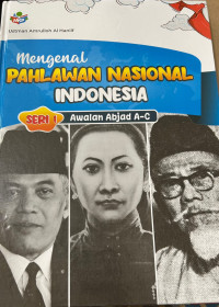Image of MENGENAL PAHLAWAN NASIONAL INDONESIA SERI 1