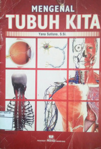 Mengenal tubuh kita