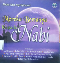 Mereka Bertanya Kepada Nabi
