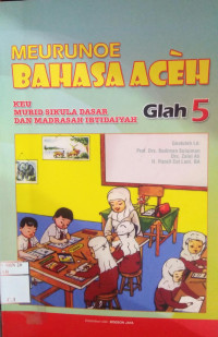 Meuruno Bahasa Aceh Glah 5