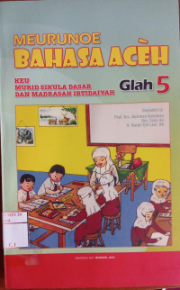 Meurunoe Bahasa Aceh Glah 5