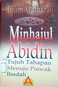 Minhajul abidin tujuh tahapan munuju puncak ibadah
