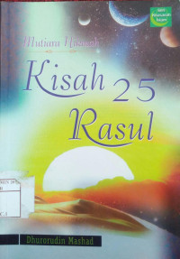 Mutiara Hikmah Kisah 25 Rasul