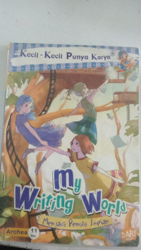 My Writing World: Menjadi Penulis Impian