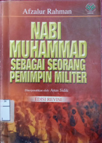 Nabi Muhammad sebagai seorang pemimpin militer edisi revisi