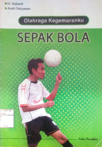 Olahraga Kegemaranku Sepak Bola