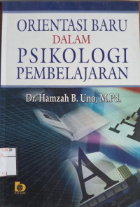 Orientasi Baru Dalam Psikologi Pembelajaran