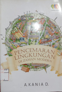 Pencemaran Lingkungan Di Zaman Modern