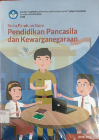 Pendidikan Pancasila dan Kewarganegaraan Buku Panduan Guru