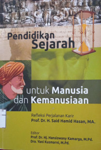 Pendidikan Sejarah untuk Manusia dan Kemanusian