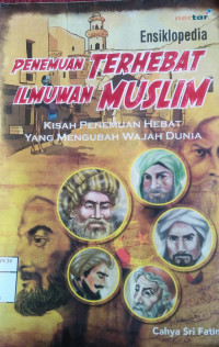 Penemuan terhebat ilmuwan muslim