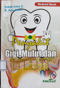 Penyakit Gigi, Mulut, dan THT