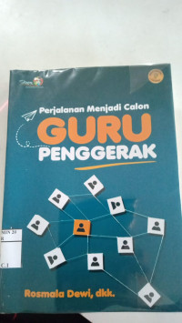 Perjalanan Menjadi Calon Guru Penggerak