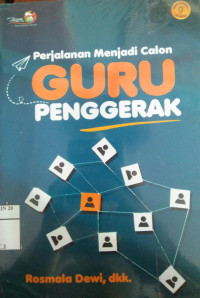 Perjalanan Menjadi Calon Guru Penggerak