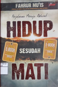Perjalanan Menuju Akhirat Hidup Sesudah Mati