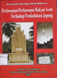 Perlawanan-Perlawanan Rakyat Aceh Terhadap Pendudukan Jepang