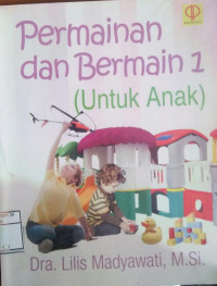 Permainan dan bermain 1 ( untuk anak)