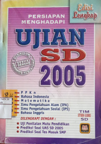 Persiapan Menghadapi Ujian SD 2005