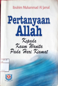 Pertanyaan Allah kepada kaum wanita pada hari kiamat