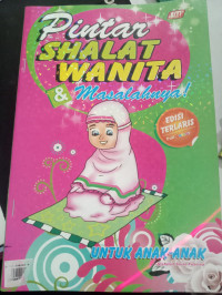 Pintar Shalat Wanita & Masalahnya!