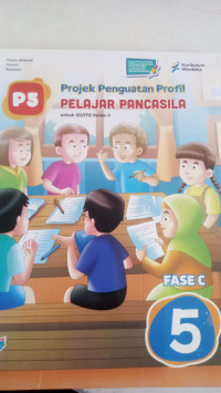Projek Penguatan Profil: Pelajar Pancasila: Untuk SD/MI Kelas V