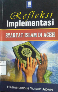 Refleksi Implementasi Syari'at Islam Di Aceh
