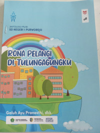 Rona Pelangi Di Tulungagungku