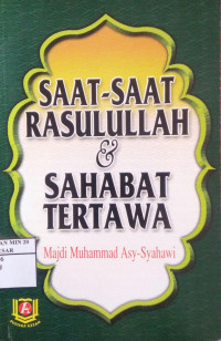 Saat-Saat Rasulullah & Sahabat Tertawa