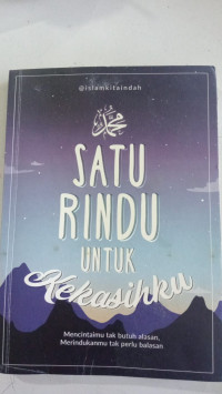 Satu Rindu Untuk Kekasihku