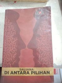 Saujana: Di Antara Pilihan