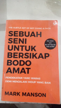 Sebuah Seni Untuk Bersikap Bodo Amat