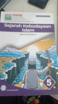Sejarah Kebudayaan Islam: Untuk MI Kelas V (Merdeka Belajar)