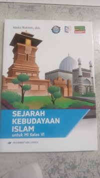 Image of Sejarah Kebudayaan Islam: Untuk MI Kelas VI
