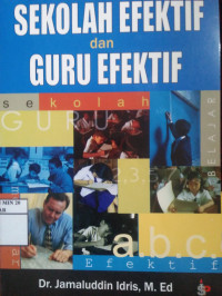 Sekolah Efektif dan Guru Efektif