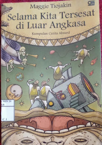 Selama kita Tersesat Di Luar Angkasa