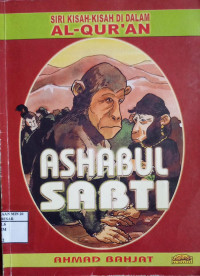 Seri Kisah Di Dalam Al-Qur'an Ashabul Sabti