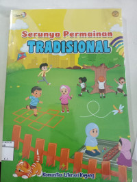 Serunya Permainan Tradisional