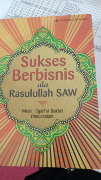 Sukses Berbasis  ala Rasulullah SAW
