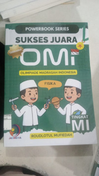 Image of Sukses Juara OMI (Olimpiade Madrasah Indonesia) FISIKA