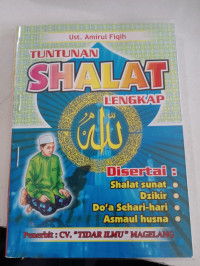 Tuntunan Shalat Lengkap