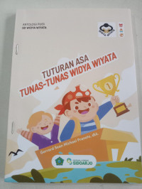 Tuturan Asa Tunas-Tunas Widya Wiyata