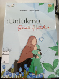 Untukmu, Buah Hatiku