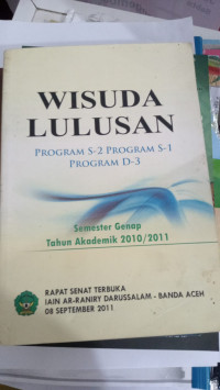 Wisuda Lulusan Program S2 Program S1 program D-3