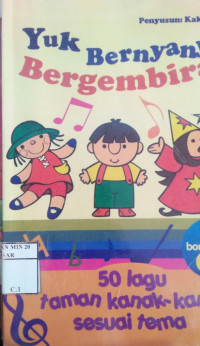 Yuk bernyayi bergembira 50 lagu TK sesuai tema